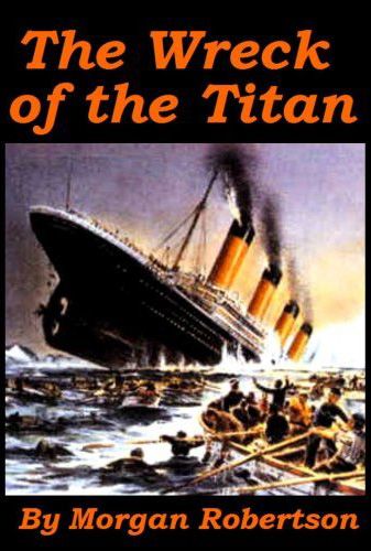 Titanic sinking predicted 14 years before