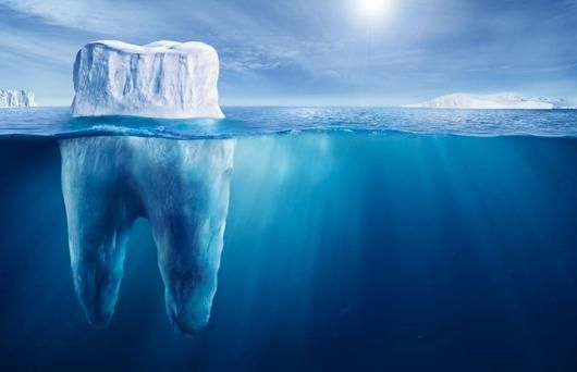Your teeth are like icebergs