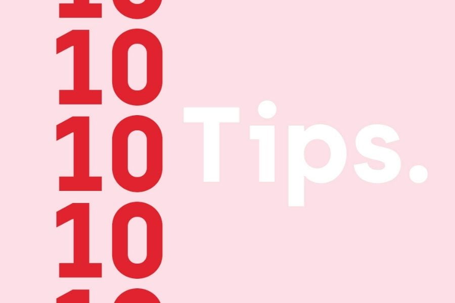 Top 10 tips 